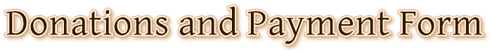 Donations and Payment Form Donations and Payment Form